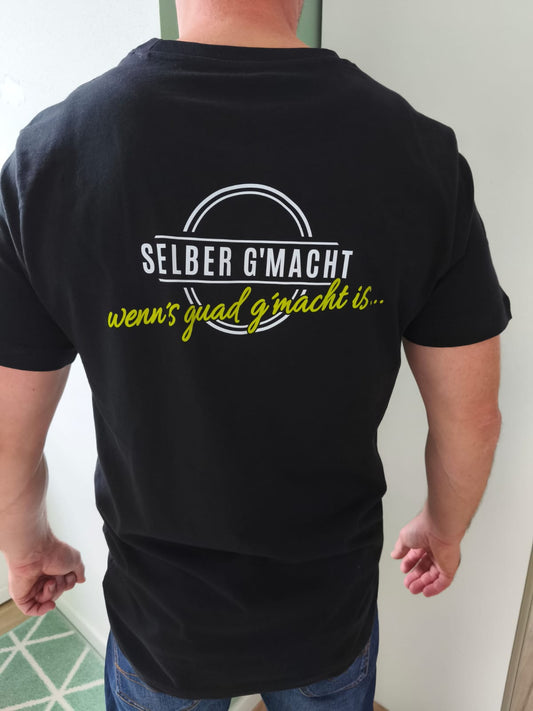 NEUES T-Shirt Farbe: Schwarz, mit Logo SELBER G`MACHT  wenn´s guad g´macht is...   Vorbestellung !!!